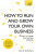 How to Run and Grow Your Own Business - Duncan Kevin