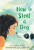 How to Steal a Dog - Barbara O'Connor