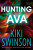 Hunting Ava - Kiki Swinson