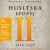 Husitská epopej II. - Za časů hejtmana Jana Žižky (1416–1425) - Vlastimil Vondruška