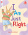 I Am Just Right - David McPhail