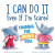 I Can Do It Even If I'm Scared - Lisa Katzenberger