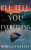 I'll Tell You Everything - Rebecca Kelley