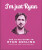 I'm Just Ryan: The Little Guide to Ryan Gosling - OH