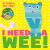 I Need a Wee! - Sue Hendra,Paul Linnet