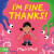 Iâ€™m Fine, Thanks! - Jono Ganz