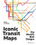 Iconic Transit Maps - Mark Ovenden