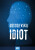 Idiot - Fjodor Michajlovič Dostojevskij