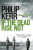 If the Dead Rise Not - Philip Kerr