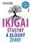 IKIGAI - Šťastný a dlouhý život - Francesc Miralles,Héctor García