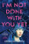 Iâ€™m Not Done With You Yet - Jesse Q. Sutantová