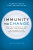 Immunity to Change - Lisa Laskow Lahey,Robert Kegan