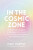 In the Cosmic Zone - Madi Murphy