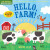 Indestructibles: Hello, Farm! - Amy Pixton