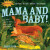 Indestructibles: Mama and Baby! - Amy Pixton,Kaaren Pixton