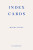 Index Cards - Moyra Davey