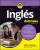 Ingles Para Dummies - Gail Brenner