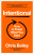 Intentional - Chris Bailey
