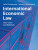 International Economic Law - James J. Nedumpara,Leila  Choukroune