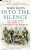 Into The Silence - Wade Davis