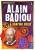 Introducing Alain Badiou - Piero Pierini,Michael J. Kelly