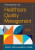 Introduction to Healthcare Quality Management - Kenneth A. DeVane,Patrice L. Spath