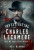 Investigating Charles Lechmere: Was He Jack the Ripper? - Neil Norman