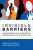 Invisible Barriers - Marie-Anne Valfort,Stephane Carcillo