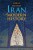 Iran â€“ A Modern History - Abbas Amanat