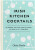 Irish Kitchen Cocktails - Oisin Davis