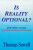 Is Reality Optional? - Sowell Thomas