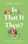 Is That It Then? - Jenny Thomas