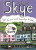 Isle of Skye: 40 Coast & Country Walks - Helen Webster,Paul Webster