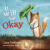 It Will be Okay - Lysa TerKeurst