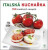 Italská kuchařka - Mario Grazia,Mariagrazia Villa,Luca Zanga