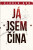 Já jsem Čína - Xiaolu Guo