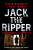 Jack the Ripper - Paul Woods,Gavin Baddeley
