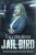 Jail Bird - The Life and Crimes of an Essex Bad Girl - Tracy Mackness