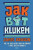 Jak být klukem - James Dawson