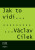 Jak to vidí Václav Cílek - Václav Cílek