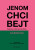 Jenom chci bejt - Lea Surovcová