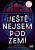 Ještě nejsem pod zemí - Jacksonová Holly