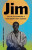 Jim – The Life and Afterlives of Huckleberry Finn′s Comrade - Shelley Fisher Fishkin