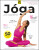Jóga pro každého - Laura Gate- Eastley,Hanna- Jade Browne,Ali Roff