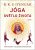 Jóga světlo života - Význam jógy v každodenním životě - B. K. S. Iyengar