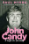 John Candy - Paul Myers