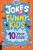 Jokes for Funny Kids: 10 Year Olds - Josephine Southon