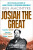 Josiah the Great - Ben Macintyre