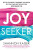 Joy Seeker - Shannon Kaiser