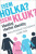Jsem holka? Jsem kluk? - Luděk Fiala,Alena Večeřová-Procházková